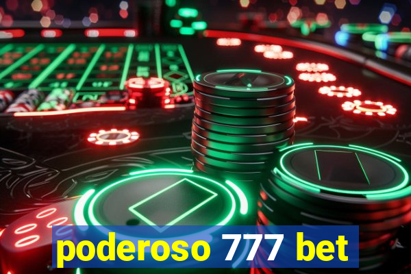 poderoso 777 bet